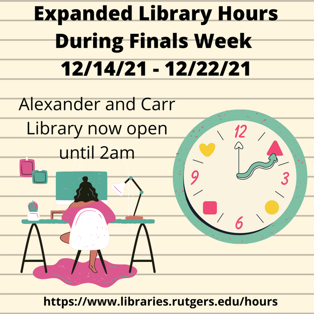 Expanded Library Hours During Finals Week Rutgers University Libraries